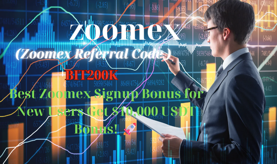 Zoomex invite code BIT200K for a sign-up bonus